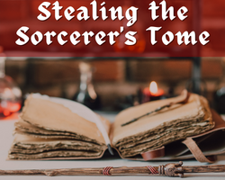 Stealing the Sorcerer's Tome